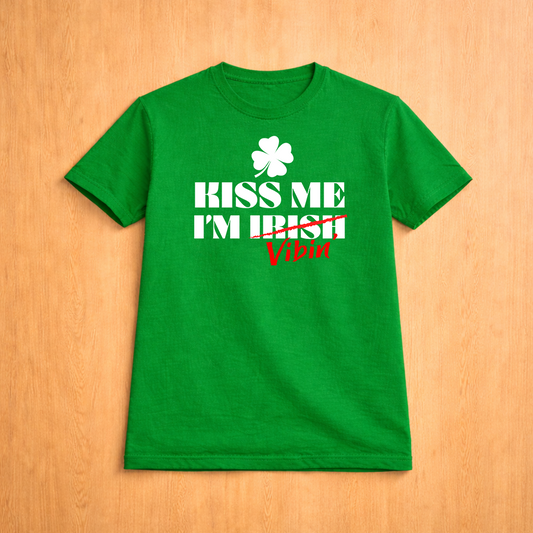 Kiss Me (Vibin') - T-Shirt